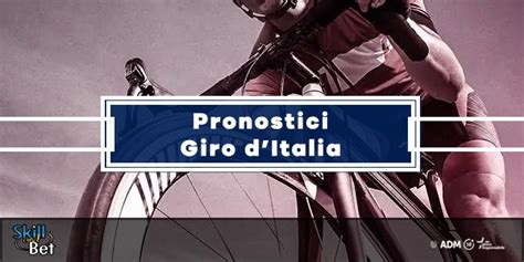 Pronostici Giro D'Italia .